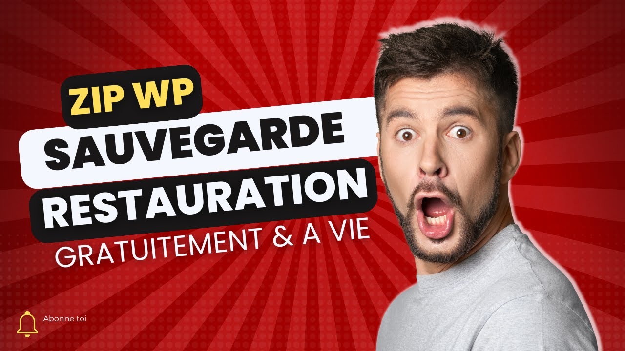 ZIP WP, comment sauvegarder et restaurer son site WORDPRESS gratuitement