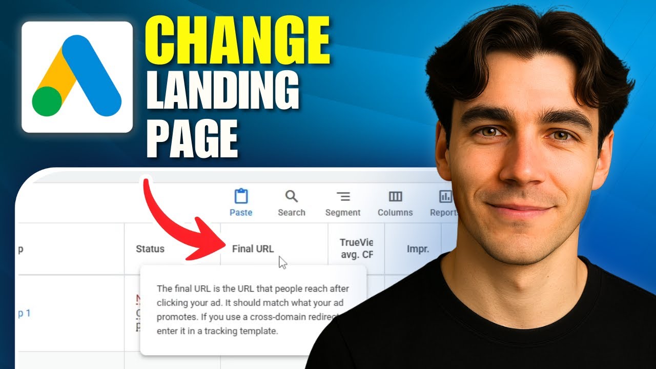 How To Change The Landing Page URL In Google Ads (Tutorial 2026)