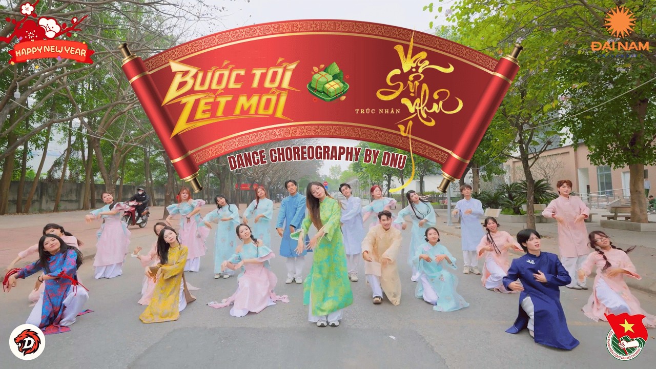 [NHẢY TẾT 2026 CỰC SUNG] BƯỚC TỚI TẾT MỚI - VẠN SỰ NHƯ Ý | DANCE CHOREOGRAPHY BY DNU CREW