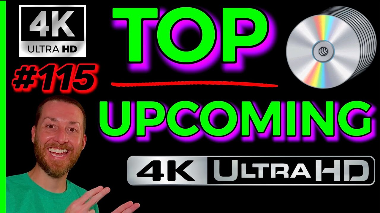 TOP UPCOMING 4K UltraHD Blu Ray Releases STUDIO INSIDER INFO! Big 4K MOVIE Announcements Reviews 115