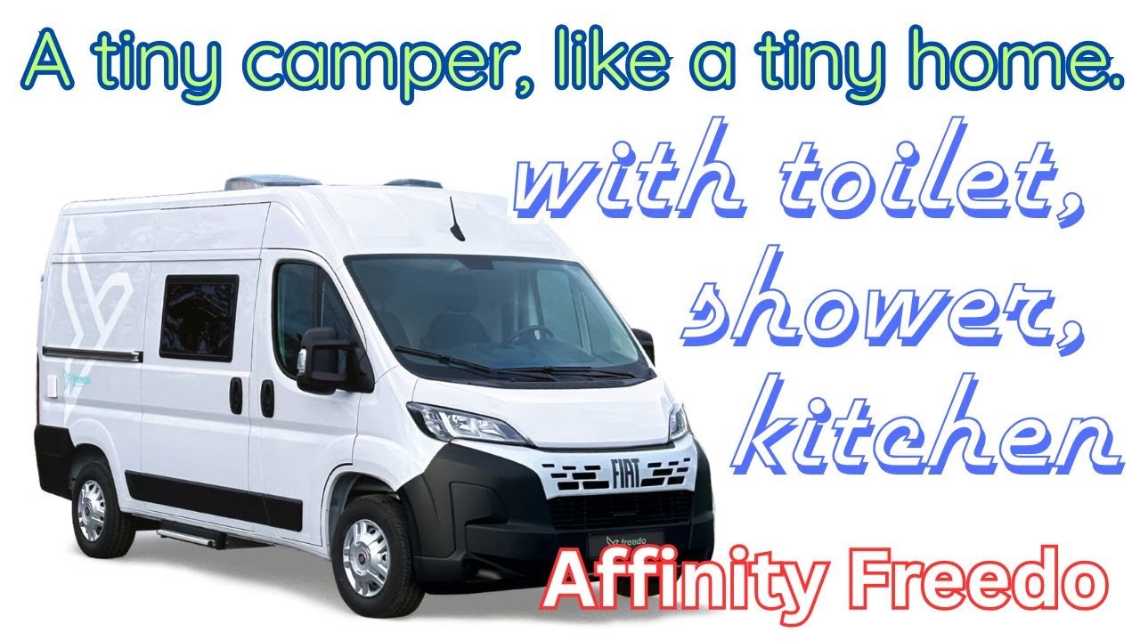 Affinity Freedo Tiny кемпер с туалетом и душем