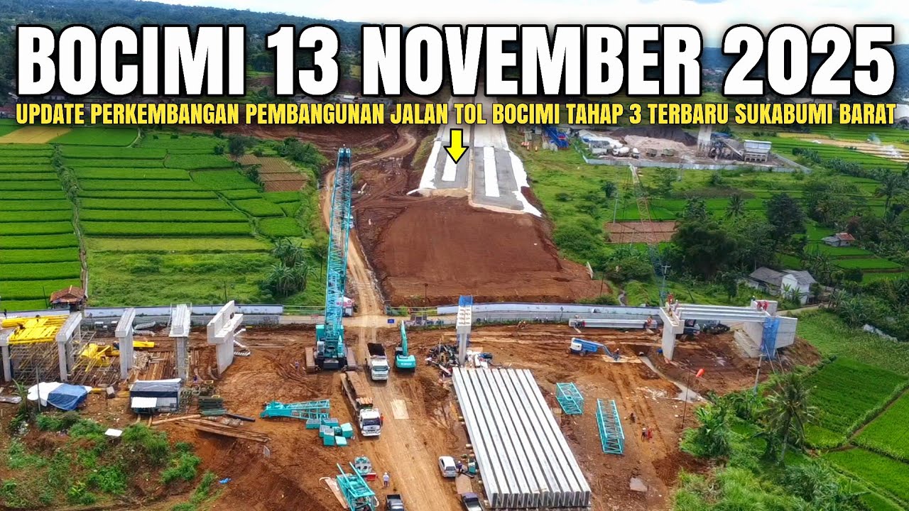 Tol Bocimi Tahap 3 Terbaru 13 November 2025 | Update Perkembangan Proyek Jalan Tol Bocimi Tahap 3