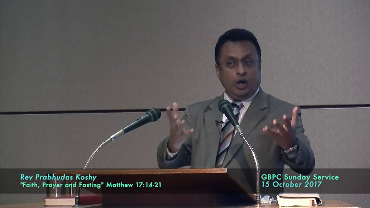 Faith, Prayer and Fasting (Matthew 17:14-21)