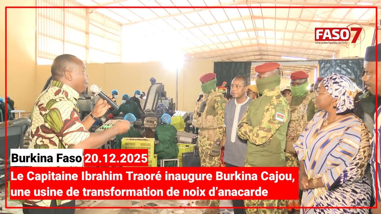 Le Capitaine Ibrahim Traoré inaugure une usine de transformation de noix d’anacarde 