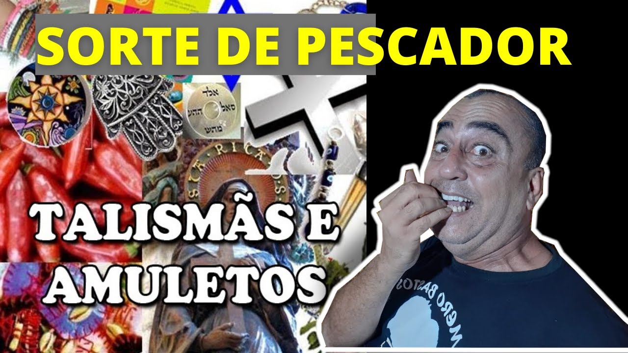 A SORTE DE PESCADOR..............