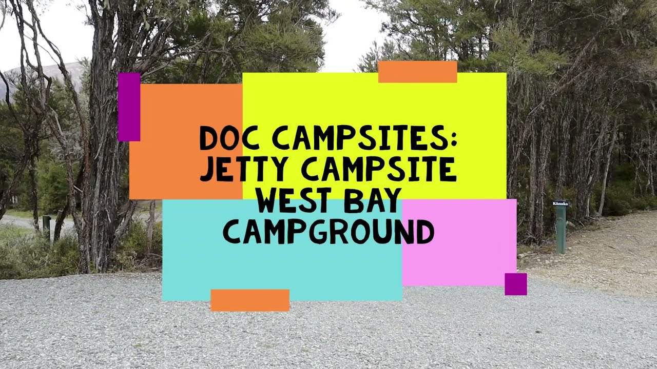 DOC Campsites: Jetty Campsite at Westbay Campground, Nelson Lakes NP