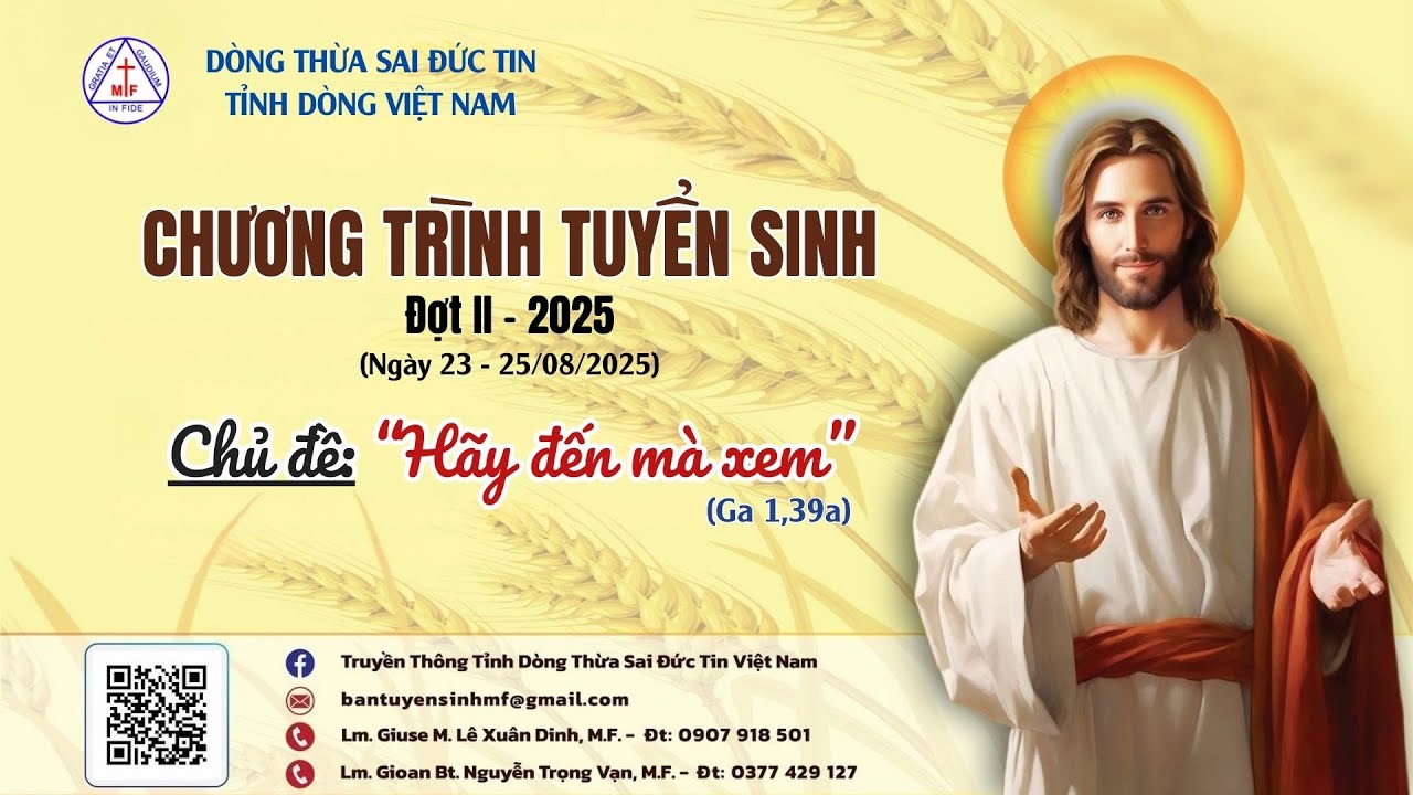 [Tóm Tắt] Chương Trình Tuyển Sinh Ơn Gọi Đợt II - 2025 của Tỉnh Dòng Thừa Sai Đức Tin Việt Nam