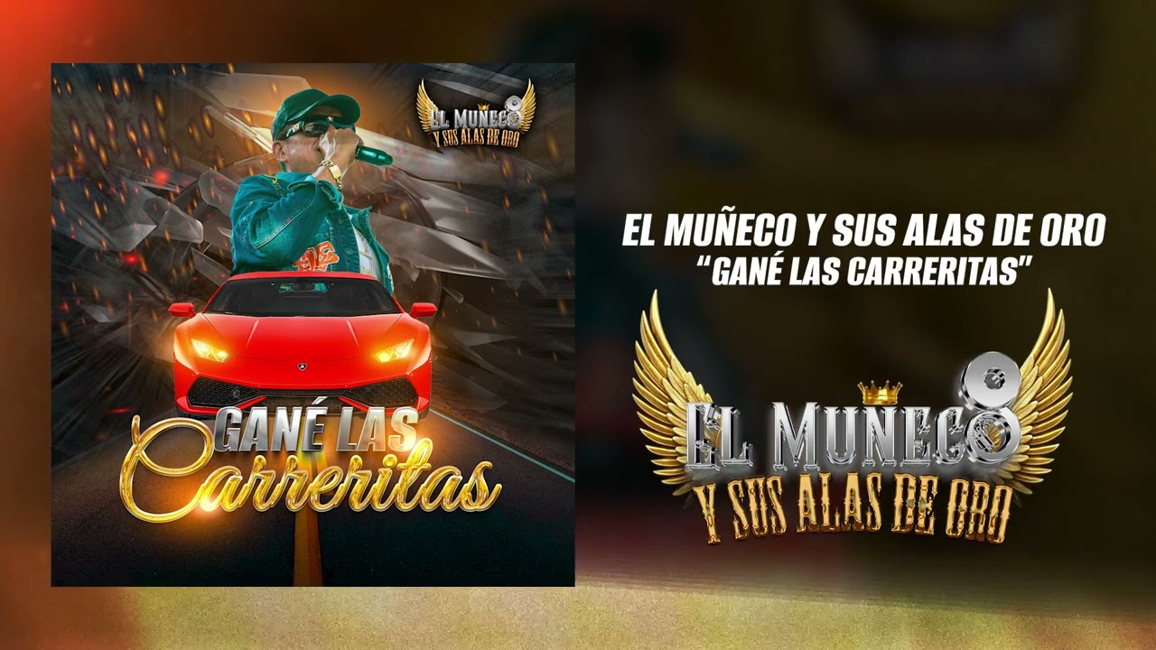 EL MUÑECO Y SUS ALAS DE ORO - GANÉ LAS CARRERITAS (2024)