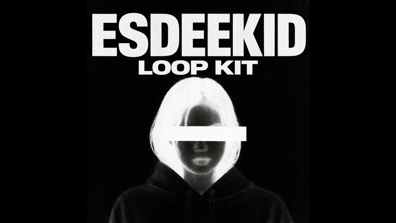 (FREE) ESDEEKID LOOP KIT (ESDEEKID, RICO ACE, FAKEMINK, FIMIGUERRERO, REBEL)