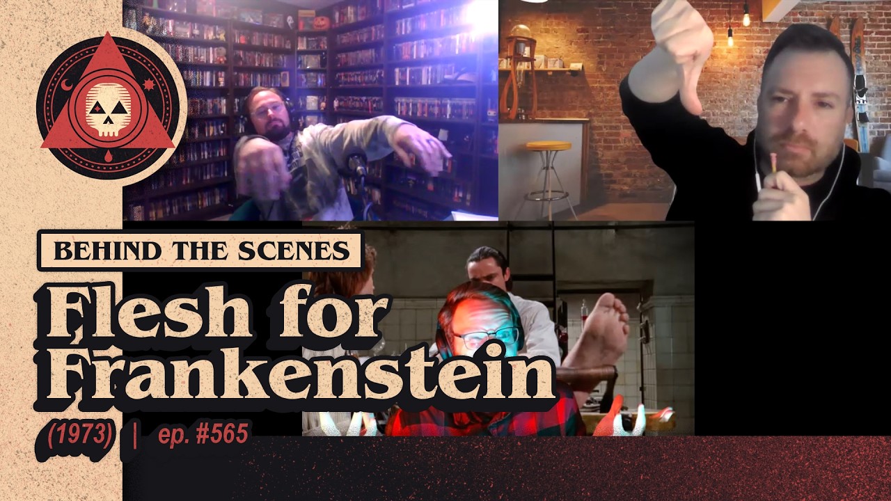 Episode #565 – Flesh for Frankenstein (1973) - Review - Behind the Scenes