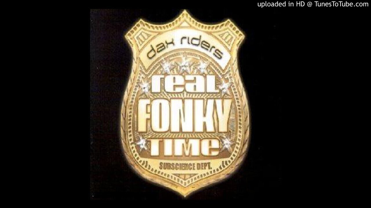 Dax Riders - Real Fonky Time (Original Radio Edit)