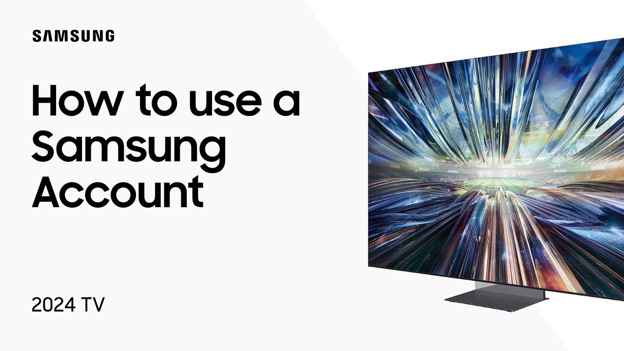 How to add a Samsung account to your TV | Samsung US