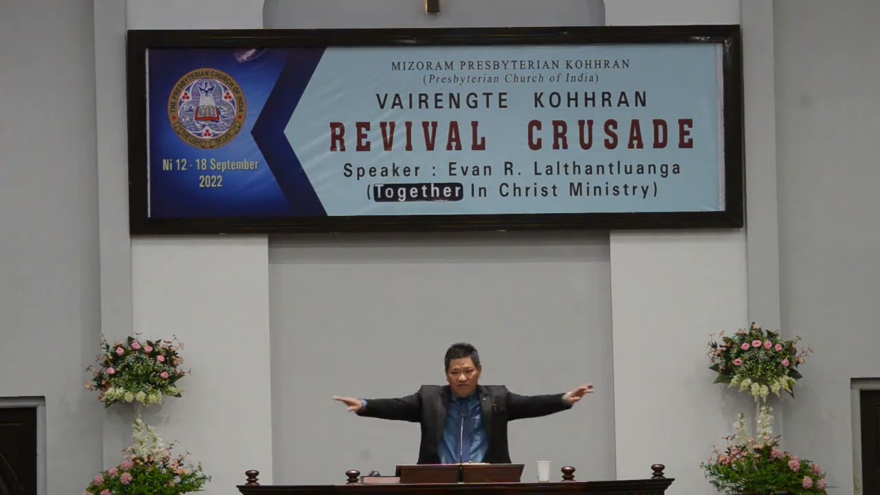 EVAN R. LALTHANTLUANGA || MIZO IN PATHIAN THU KAN HRIAT SUAL TE