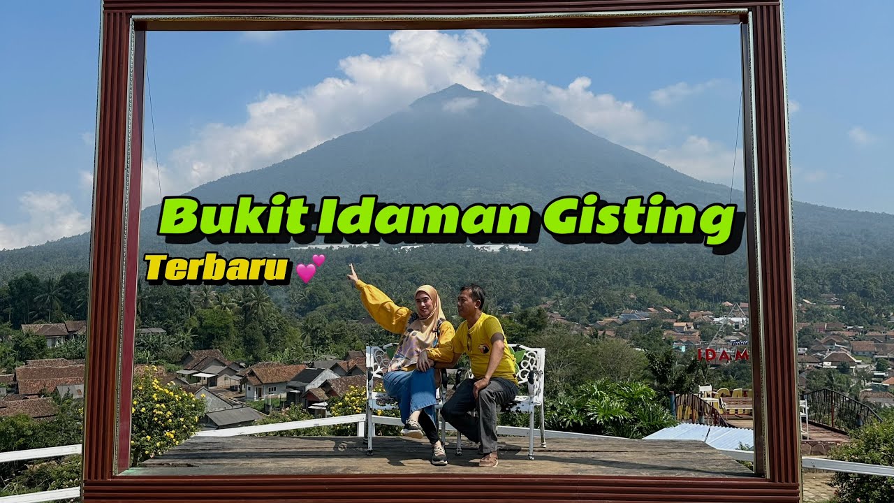 Bukit Idaman Gisting Tanggamus - Wisata di kaki gunung tanggamus