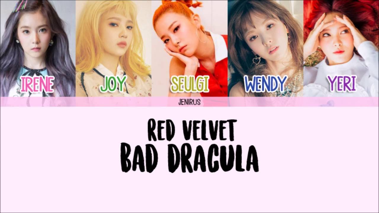 Red Velvet - Bad Dracula [Han/Rom/Eng] Picture + Color Coded HD