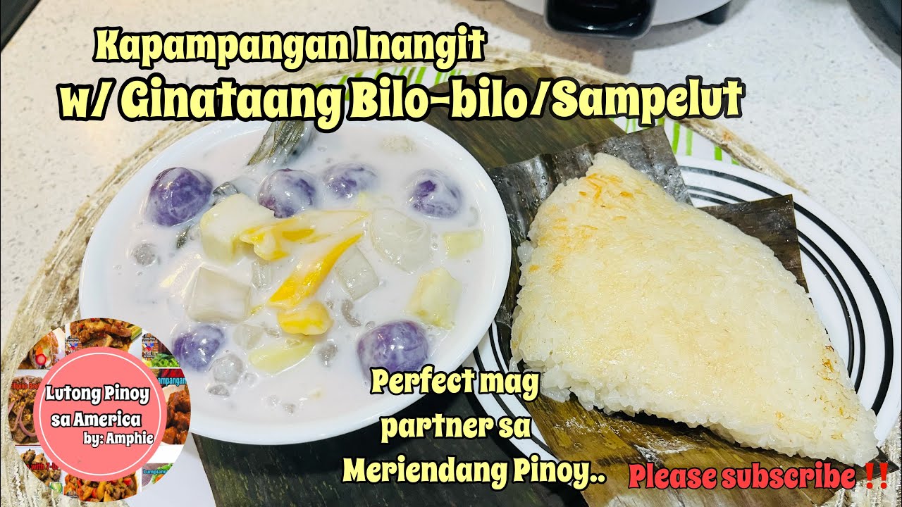 Kapampangan INANGIT w/ GINATAANG BILO-BILO/Sampelot RECIPE #ginataangbilobilo #merienda #sweetrecipe