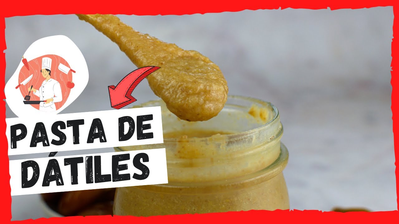 PASTA DE DÁTILES para endulzar | 💚 Endulzante 100% NATURAL