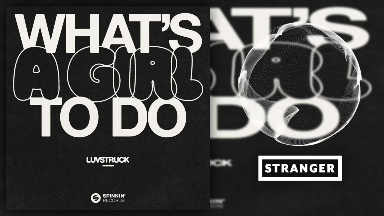 Luvstruck - What's A Girl To Do (Extended Mix)