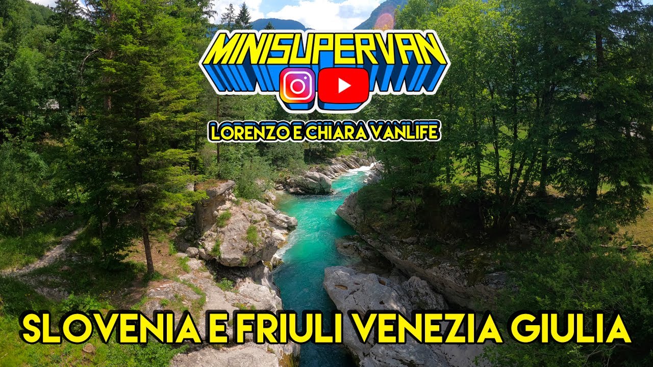 Slovenia e Friuli Venezia Giulia in Van