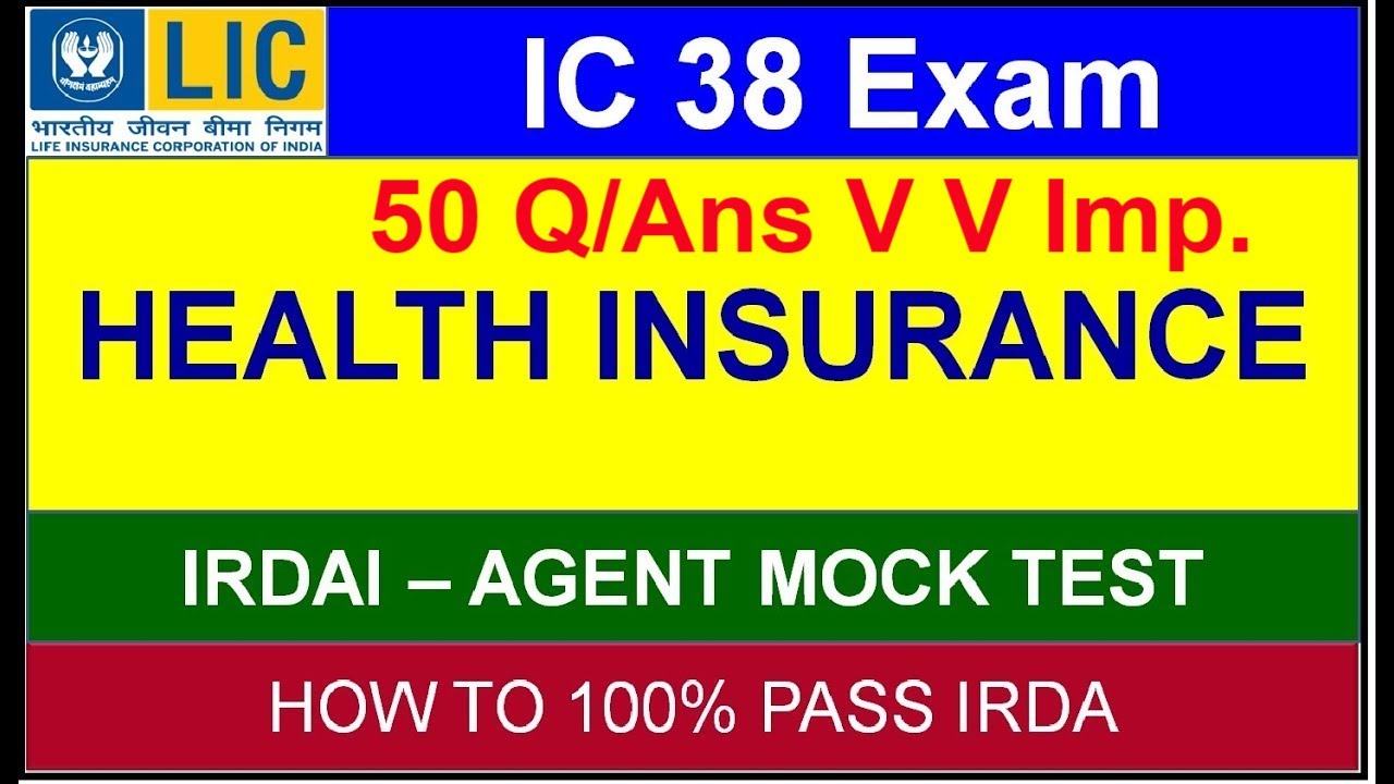 IC 38 IRDA AGENT EXAM NEW 2025 | IC38 MOCK TEST ▶️17 -21 | HEALTH INSURANCE INTRODUCTION CLAIMS LIC