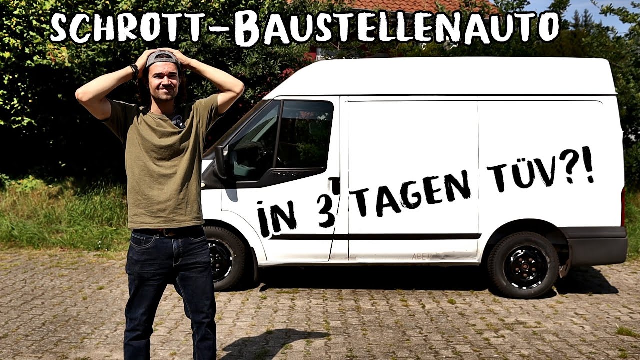 Schrott-Transporter gekauft - in 3 Tagen TÜV-fertig?! | mathisox