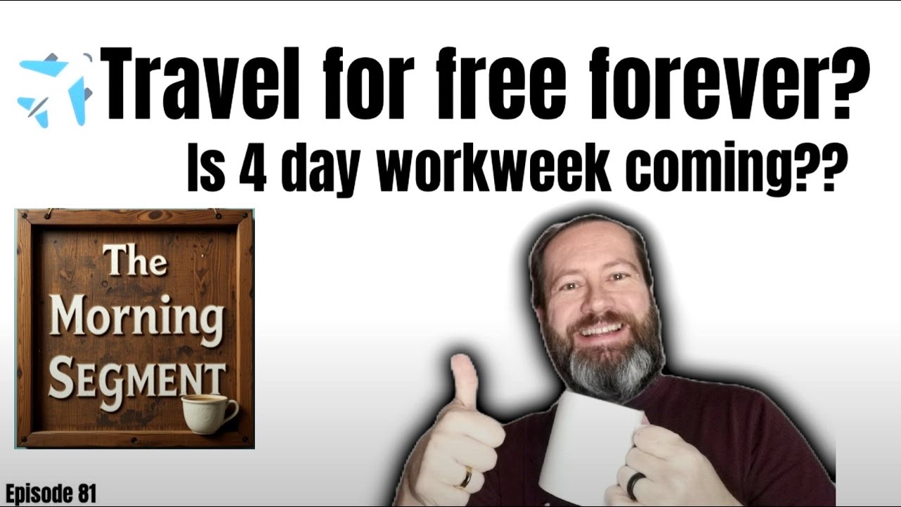 Free Travel, His Bitcoin are blocked, 4-day workweek? The Morning Segment Ep 81