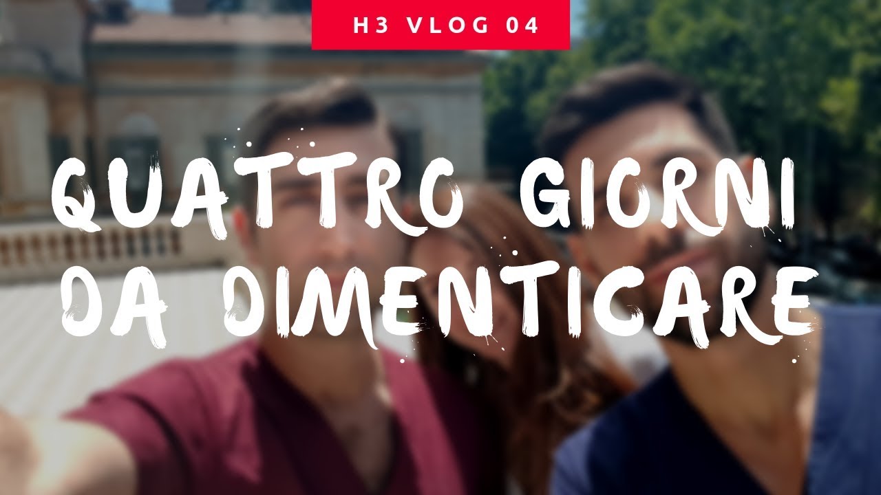 QUATTRO GIORNI DA DIMENTICARE - H3 Vlog 04