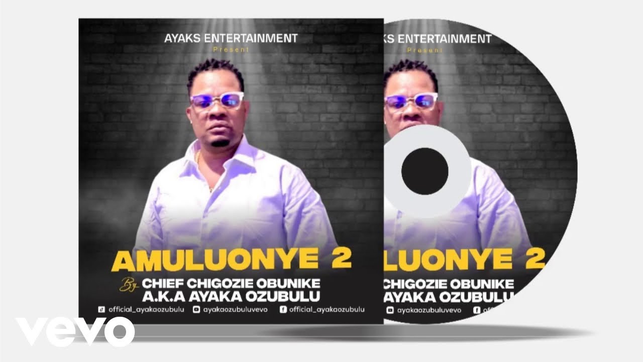 Ayaka Ozubulu - Amuluonye 2