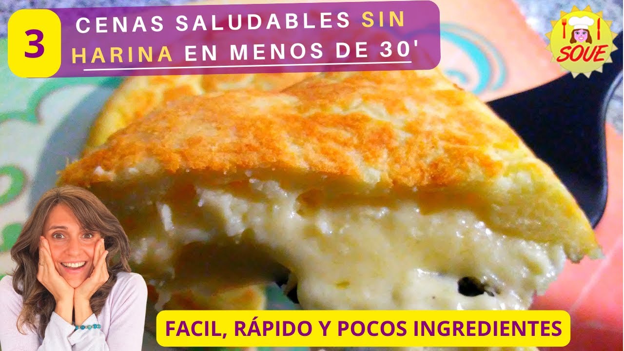 Las MEJORES 3 CENAS SALUDABLES y SIN HARINAS | Rápidas y Económicas 🌿🥗