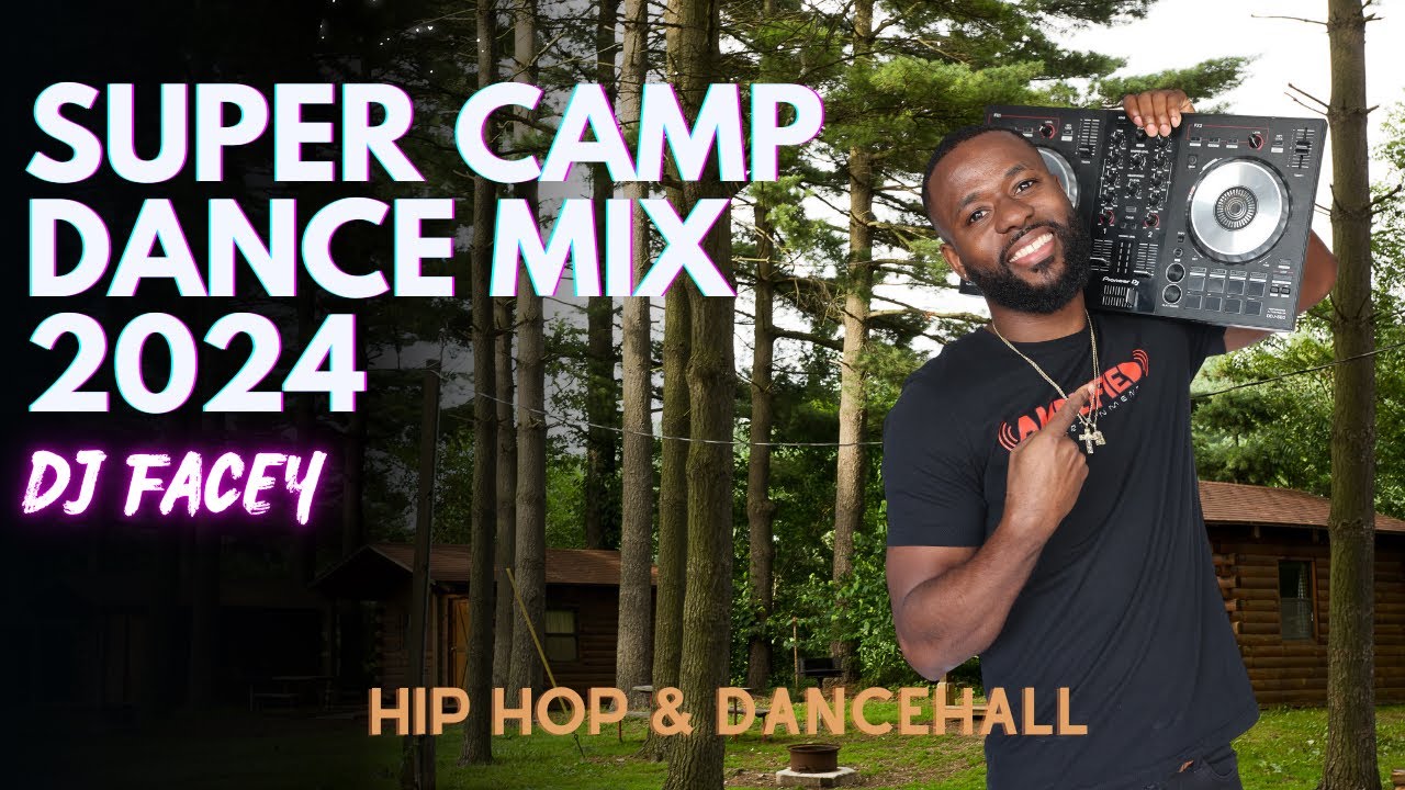 Super Camp Dance Mix 2024