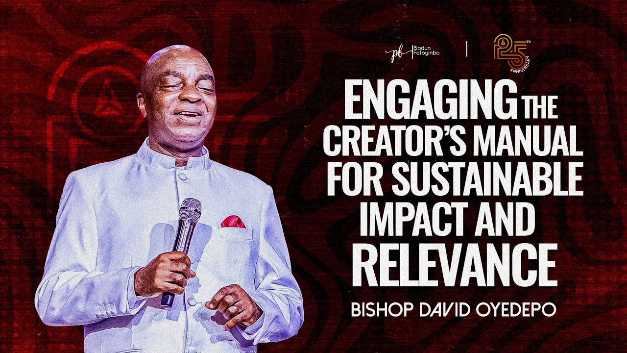 Engaging The Creator's Manual For Sustainable Impact & Relevance | Bishop David Oyedepo | 14-02-2024