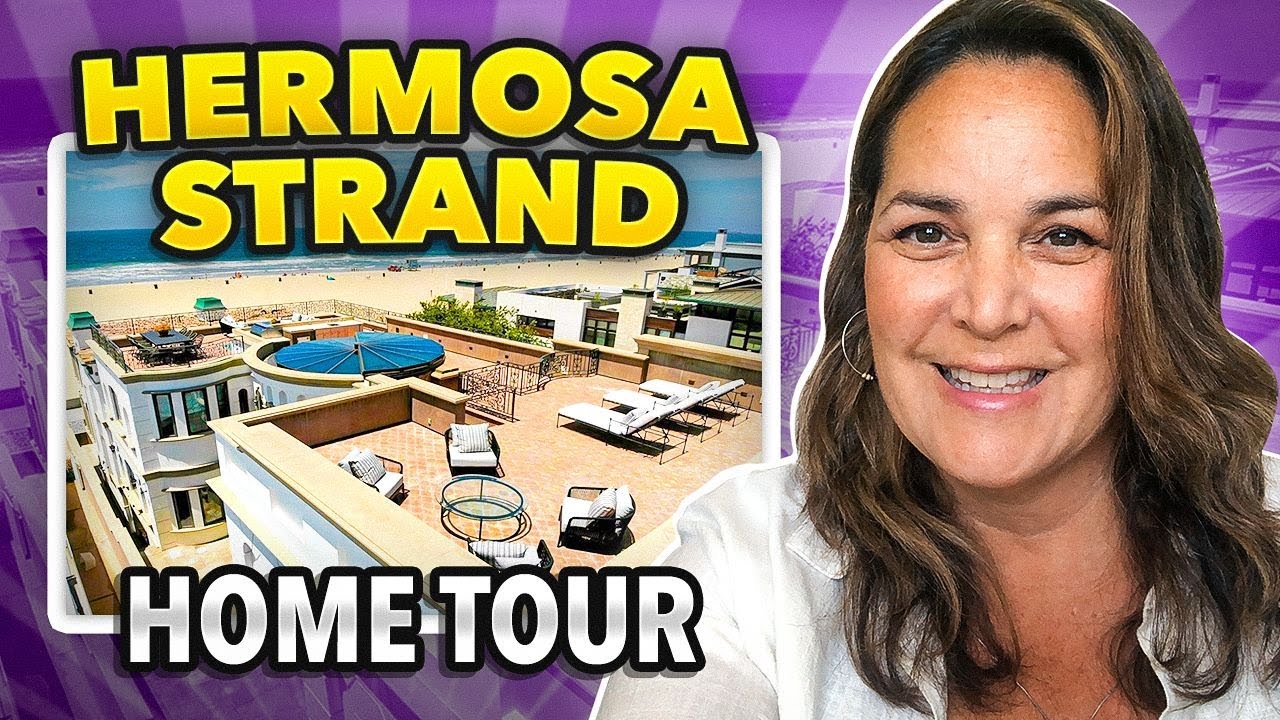 Beach Houses for Sale in California I Hermosa Beach Strand Home Tour