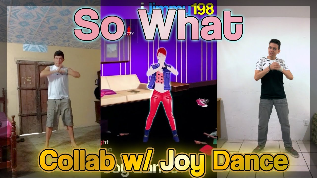 So What - Just Dance 4 - Collab with Joy Dance