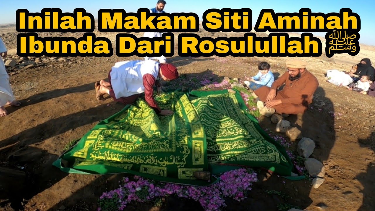 ZIARAH KE MAKAM IBUNDA ROSULULLAH ﷺ SITI AMINAH .. DI DAERAH TERPENCIL