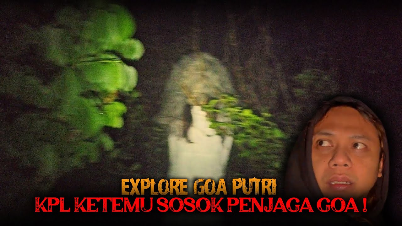 GOA ANGKER SARANG PUTRI SILUMAN MILIK KPL DI TEMUKAN TULANG BELULANG MANUSIA