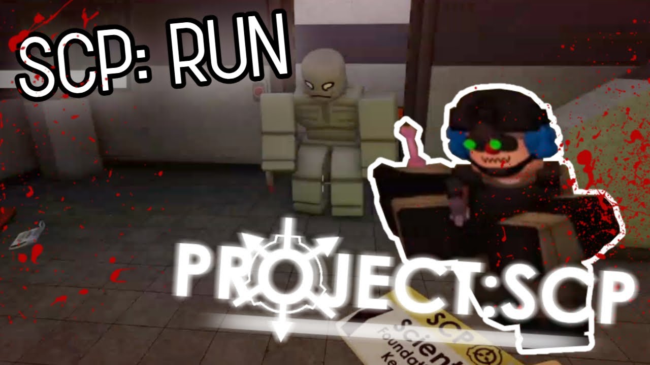 SCP: RUN | Project: SCP