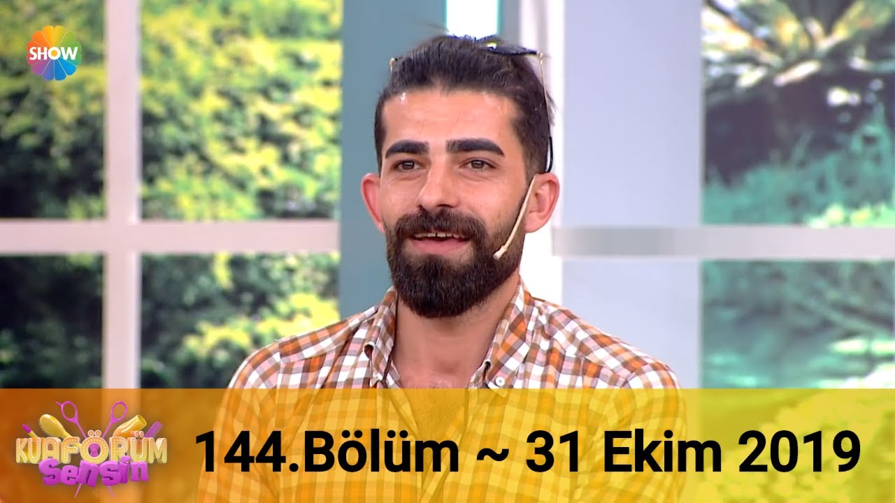 Kuaförüm Sensin 144. Bölüm | 31 Ekim 2019