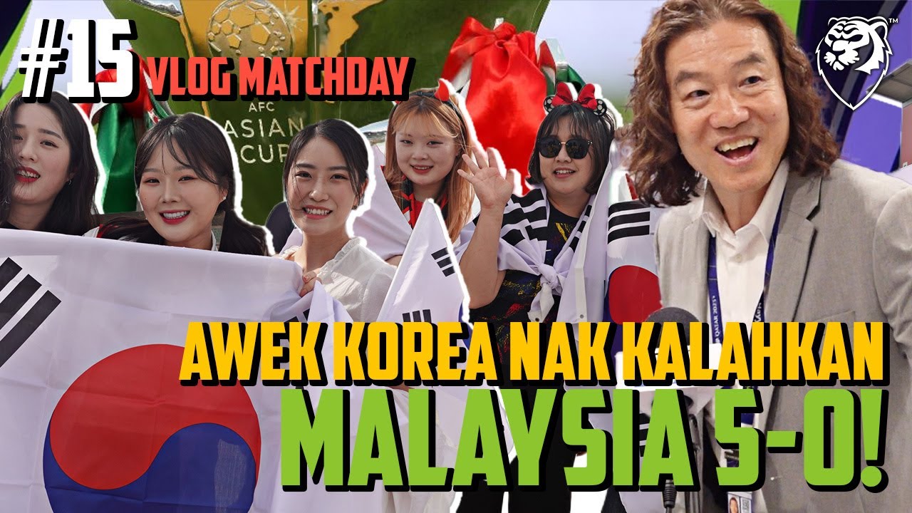#15 VLOG MATCHDAY | Fans Korea predict kemenangan 5-0! Son Heung-min menjadi pilihan ramai!