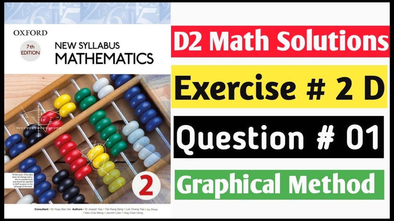 Exercise 2d Question 1 D2 Oxford Math New Syllabus || Graphical Method || book 2 Chapter 2 Math.