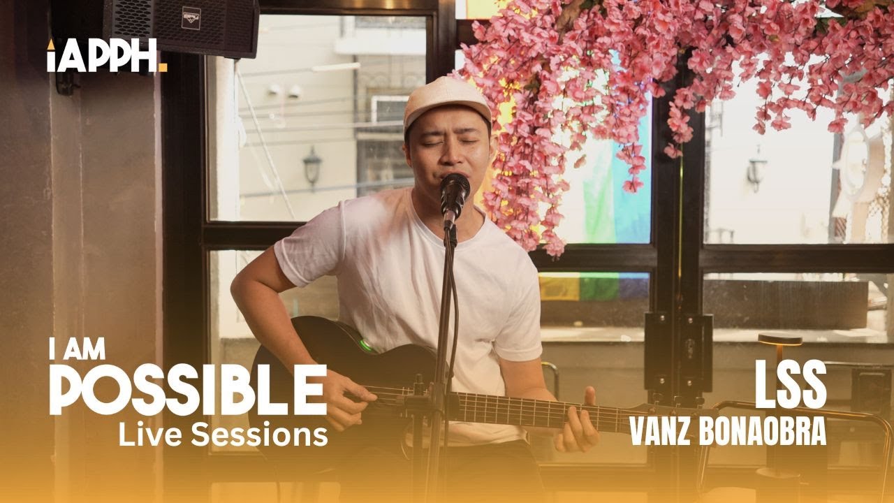 LSS by Vanz Bonaobra | I Am Possible Live Sessions @ NEO Cafe & Bar