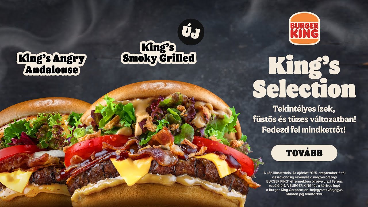 BURGER KING&reg; - King's Smoky Grilled & King's Angry Andalouse