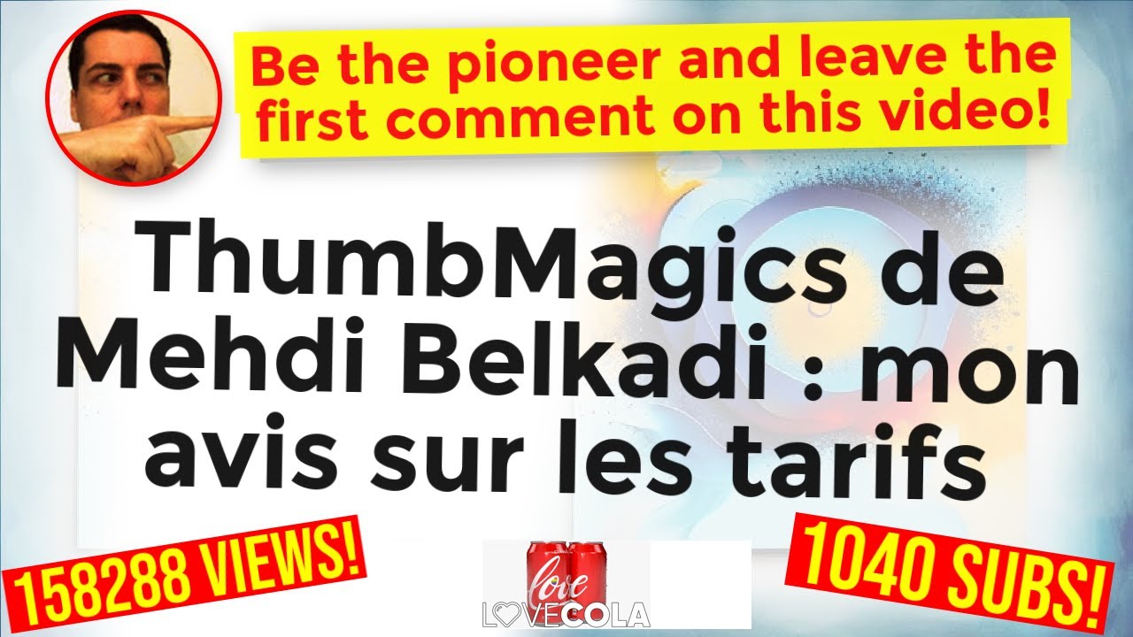 ThumbMagics de Mehdi Belkadi : mon avis sur les tarifs