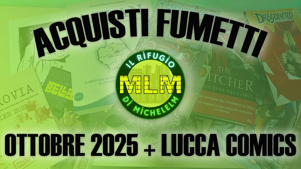 Acquisti fumetti Ottobre 2025 + Lucca Comics