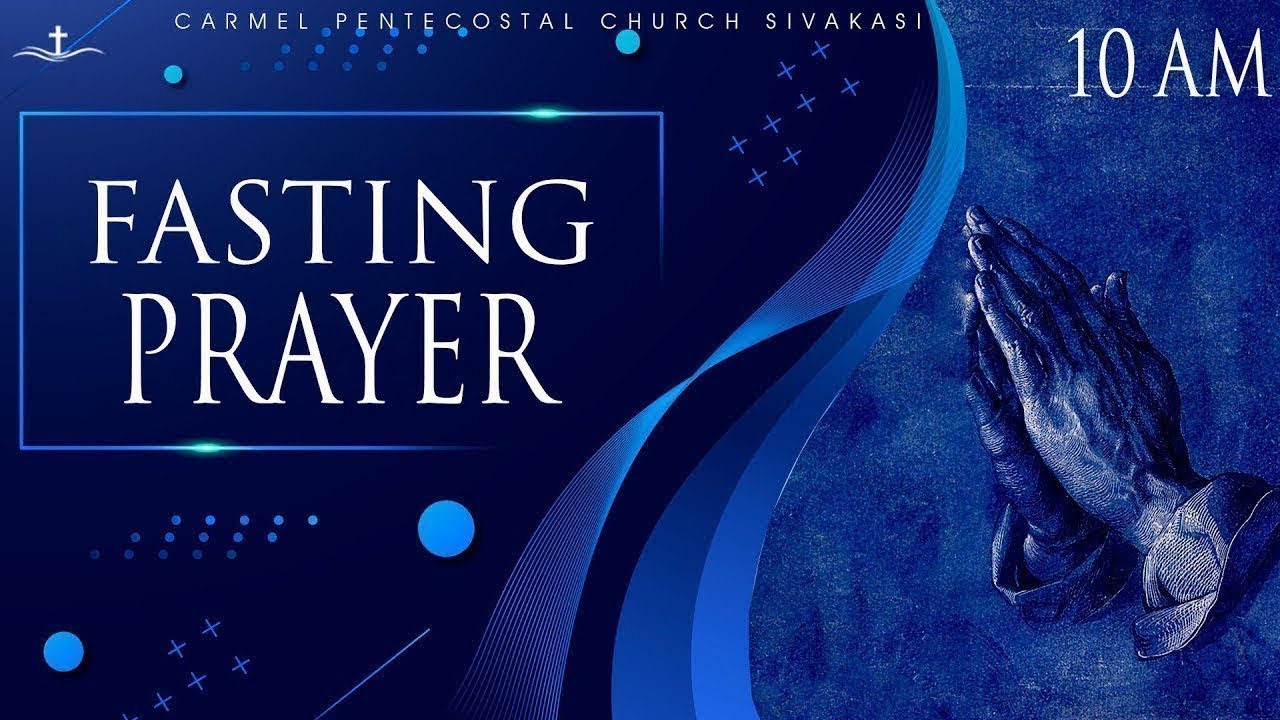 🔴Fasting  Prayer | 13 - Oct - 23| Pas. Jaspher Earnest  | Carmel Church Sivakasi