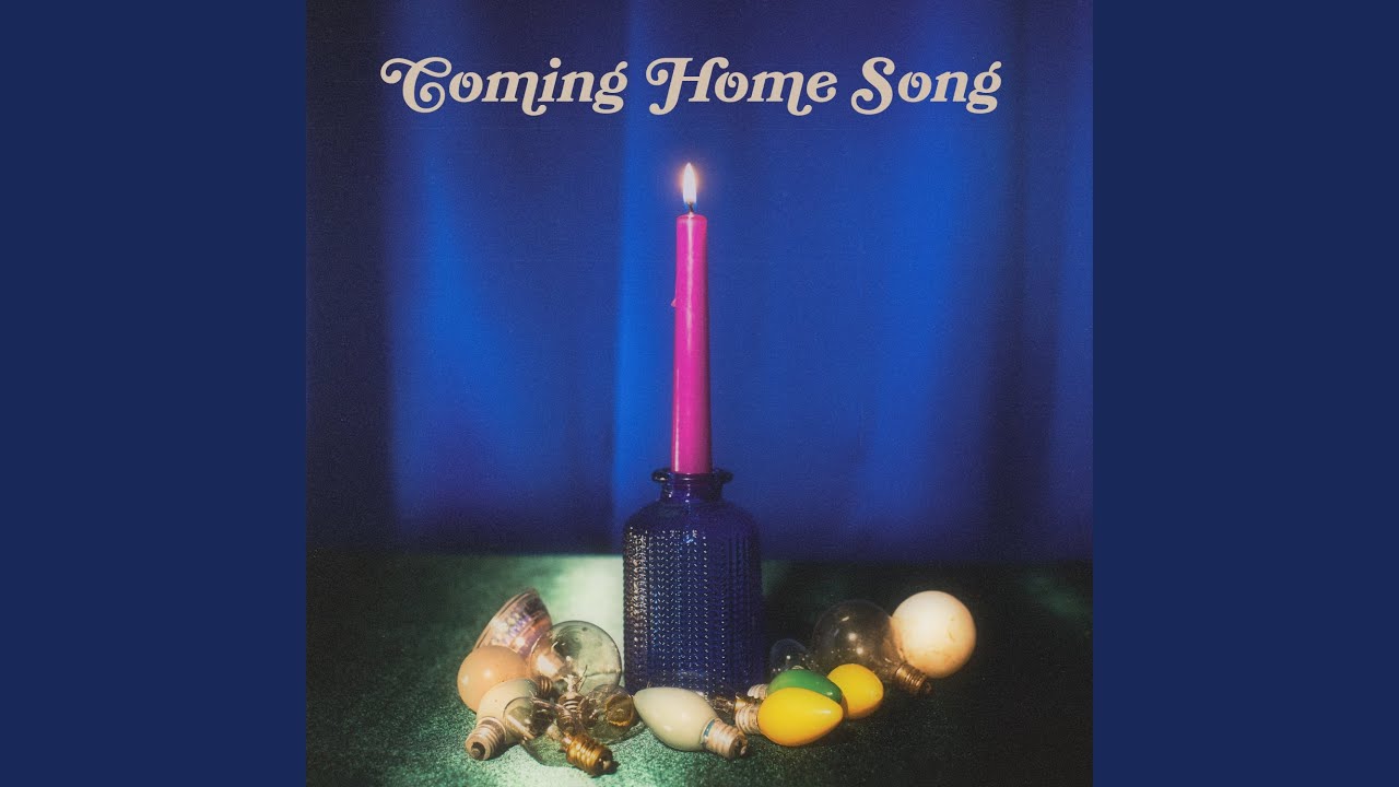 Coming Home Song
