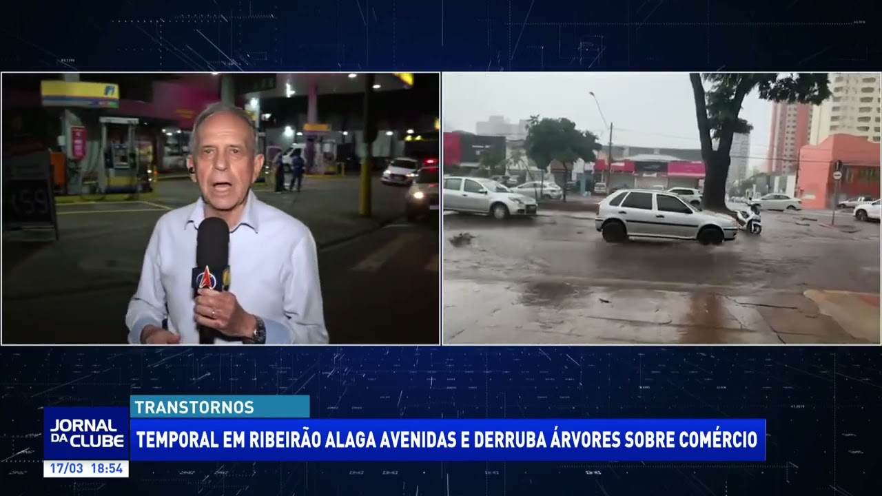 Temporal em RP alaga avenidas e derruba árvores sobre comércio - Jornal da Clube 2ª Ed. (17/03/2026)