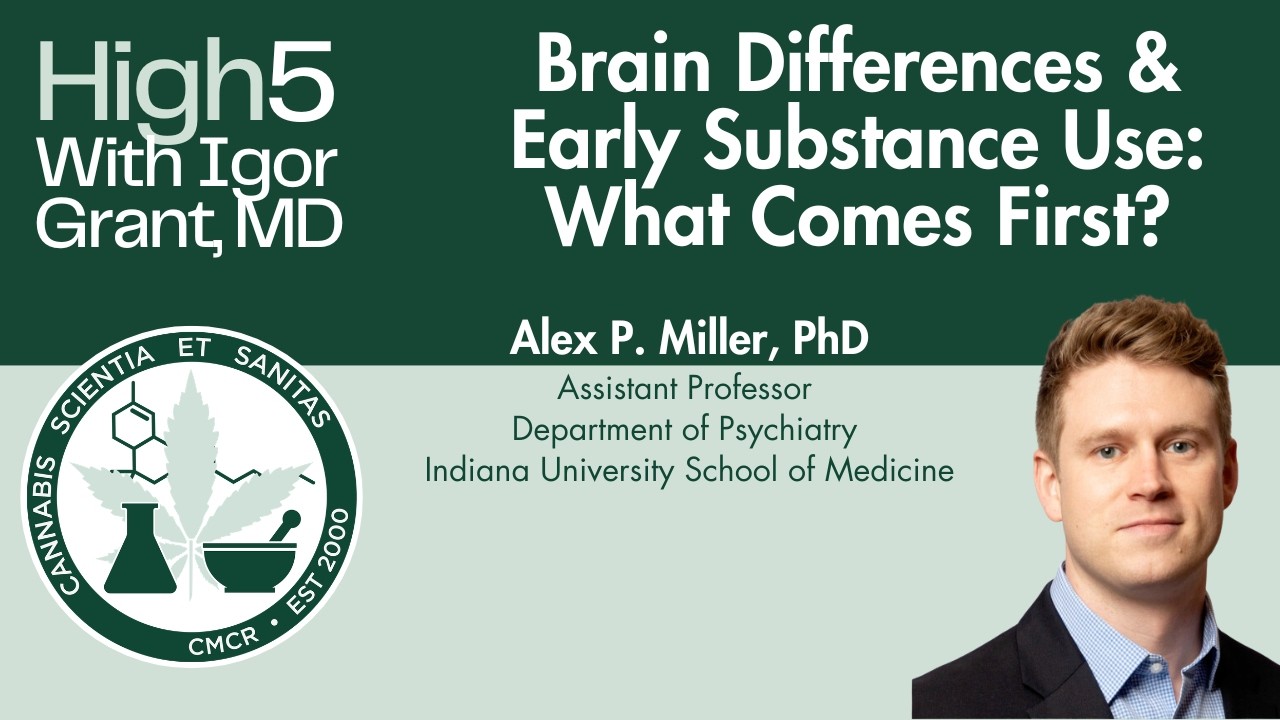 Brain difference and early substance use: Which comes first? with Alex Miller PhD