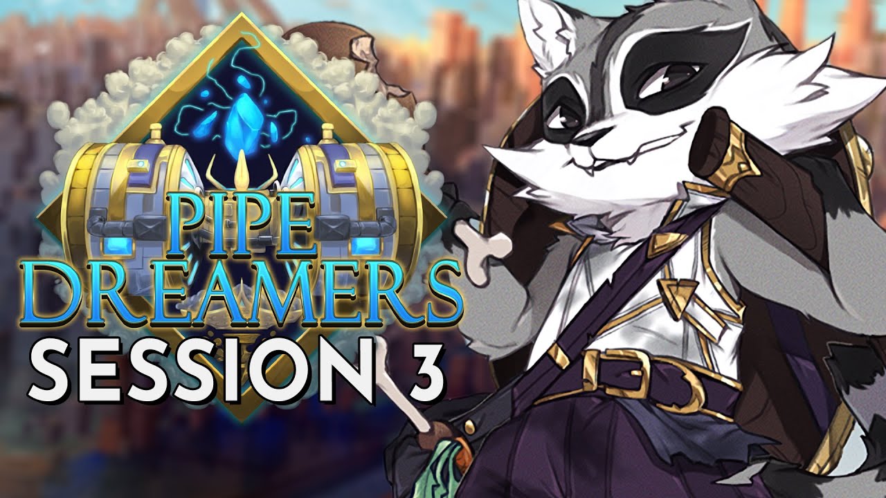 Dungeons and Dragons: Pipe Dreamers Session 3 (World of Io/Ioverse)