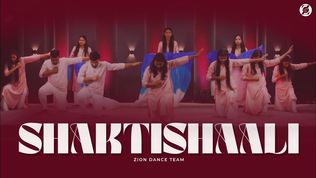 SHAKTISHAALI | शक्तिशाली | Christian Song Dance | ZGWC