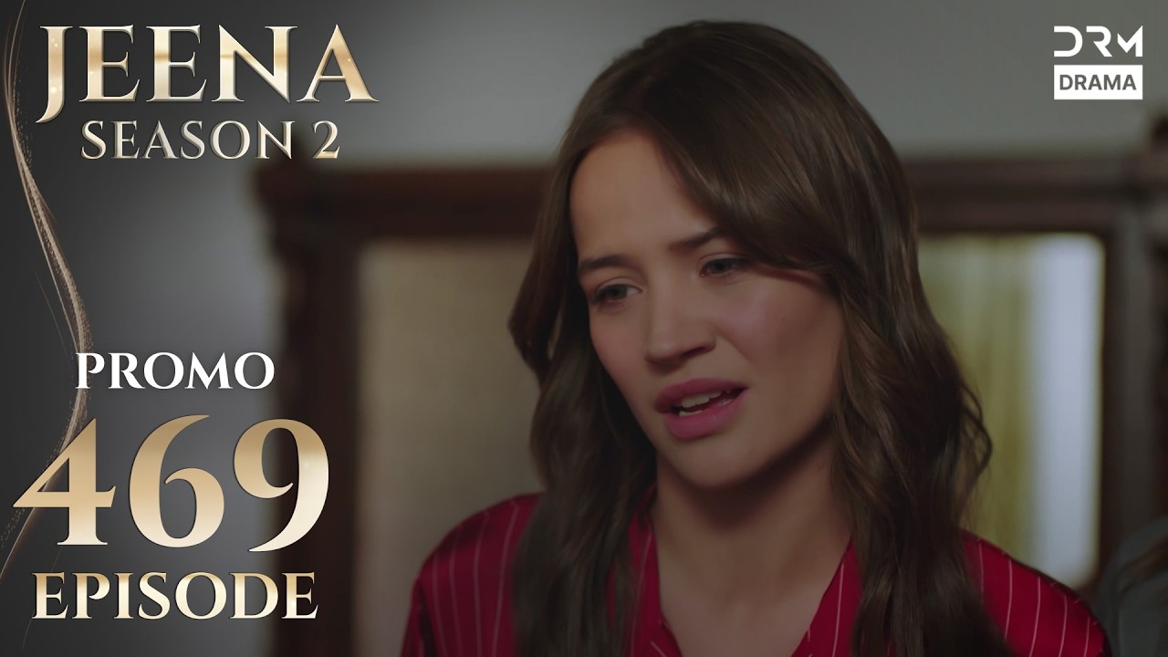 Jeena Season 2 | Promo | Episode 469 Tomorrow at 9PM | UH2O